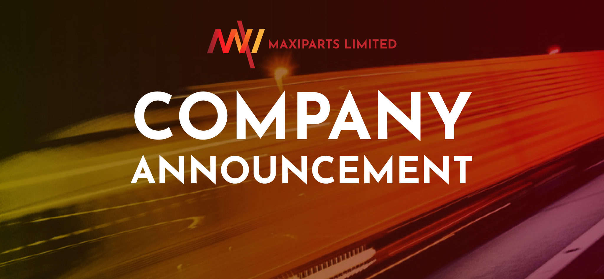MaxiPARTS Limited Announces Two Acquisitions